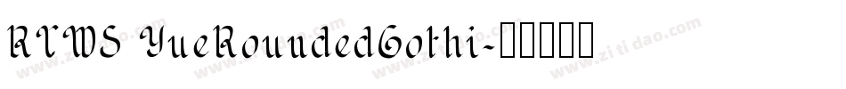 RTWS YueRoundedGothi字体转换